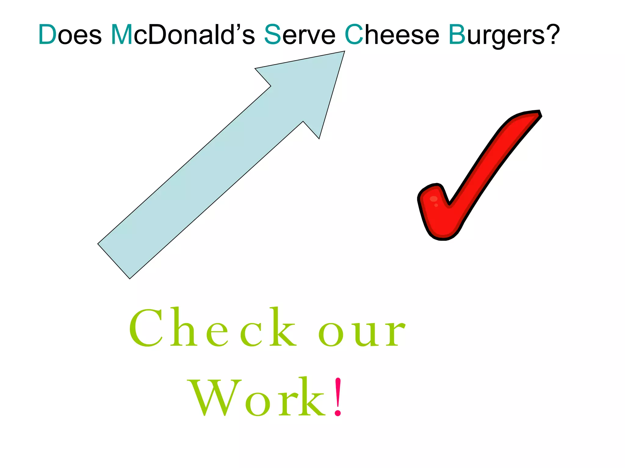 Does McDonald\'s Sell Cheeseburgers? (lomg division) PPT