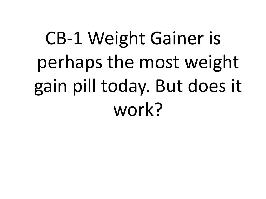 Does CB1 Weight Gainer Work?