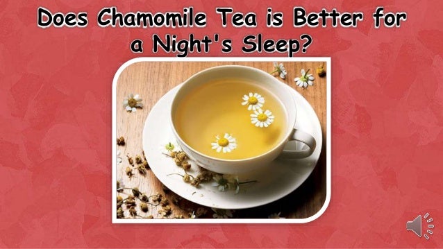 does chamomile tea make you sleepy