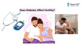 Does Diabetes Affect Fertility?
 