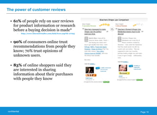The power of customer reviews <ul><li>61%  of people rely on user reviews for product information or research before a buy...