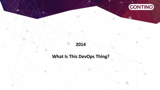  DevOps Transformations
Benjamin	
 