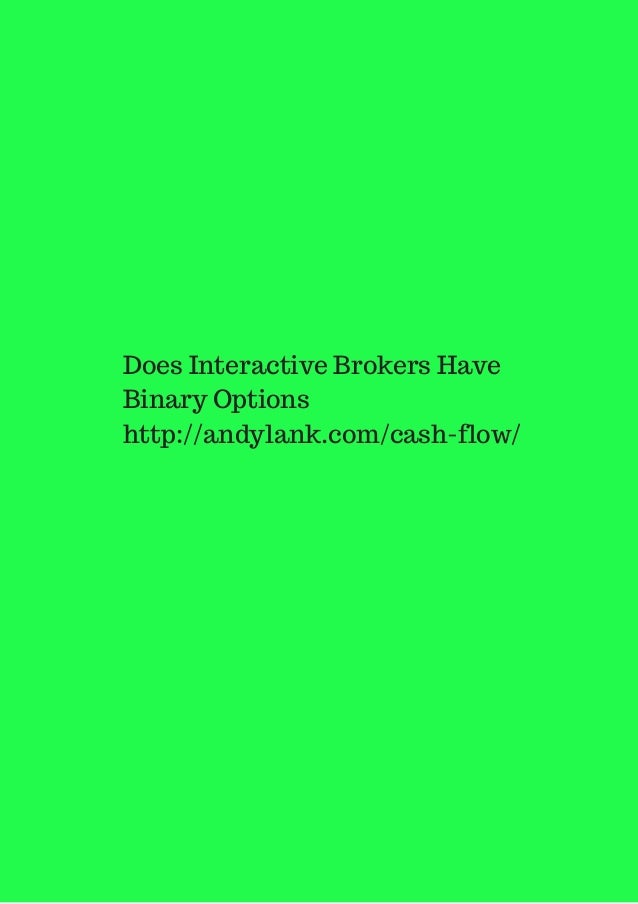 Interactive brokers llc binary options