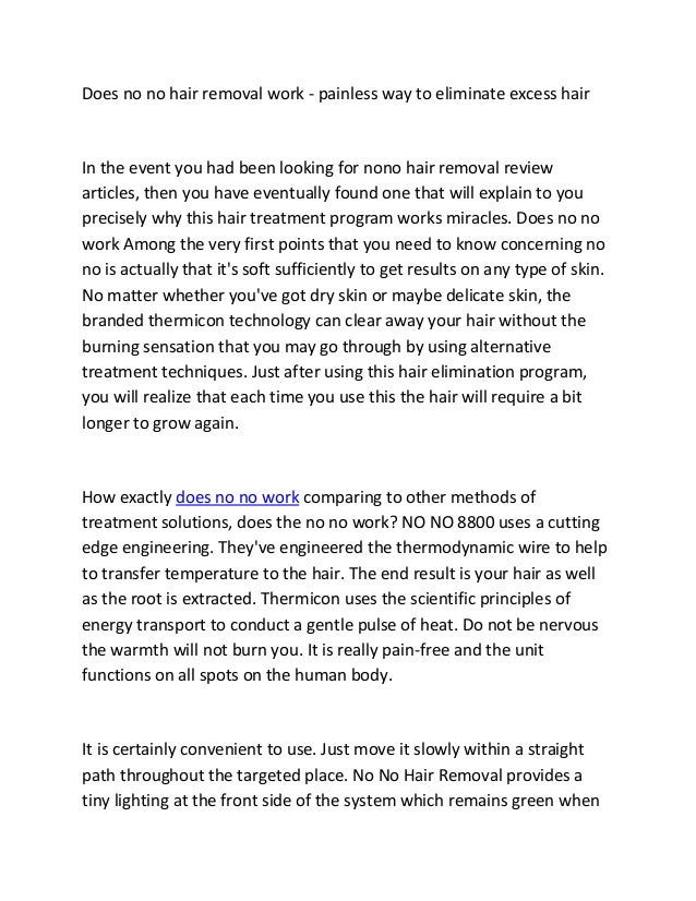 Does no no hair removal work painless way to eliminate excess hair