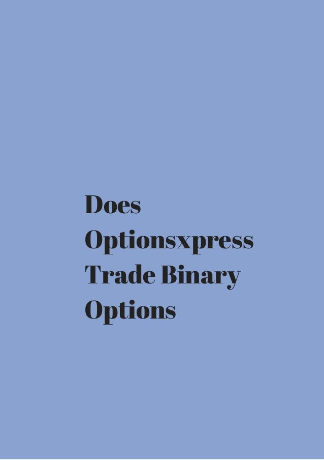 How to trade options optionsxpress