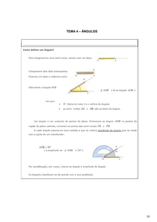 TEMA 4 – ÂNGULOS




                   10
 
