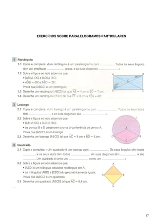EXERCÍCIOS SOBRE PARALELOGRAMOS PARTICULARES




                                               17
 