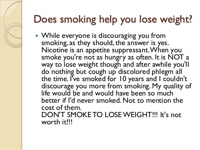 Does Smoking Cigarettes Make You Lose Weight
