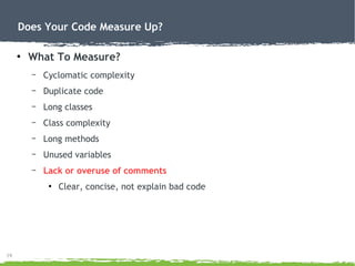Does Your Code Measure Up?