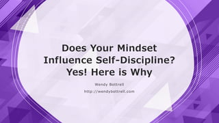 Does Your Mindset Influence Self-Discipline? Yes! Here is Why
