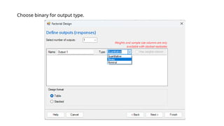 Choose binary for output type.
 