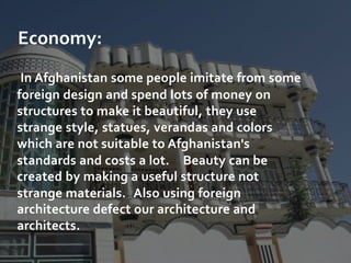 Structures Afg Defects Of Foreign Architectures In Afghanistan | PPTX