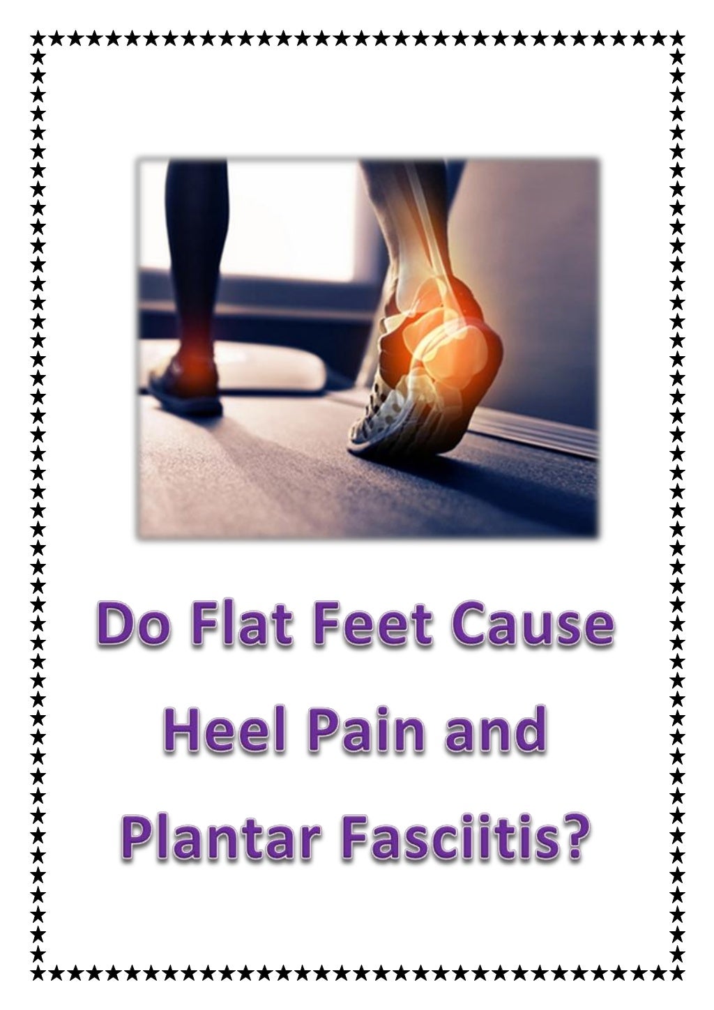 Do flat feet cause heel pain and plantar fasciitis