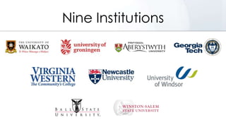 Nine Institutions

 