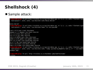 FER 2015, Zagreb (Croatia) January 16th, 2015 20
Shellshock (4)
Sample attack:
 