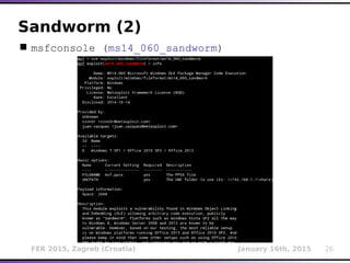 FER 2015, Zagreb (Croatia) January 16th, 2015 26
Sandworm (2)
 msfconsole (ms14_060_sandworm)
 