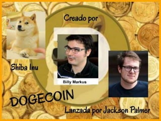Dogecoin y ethercoin