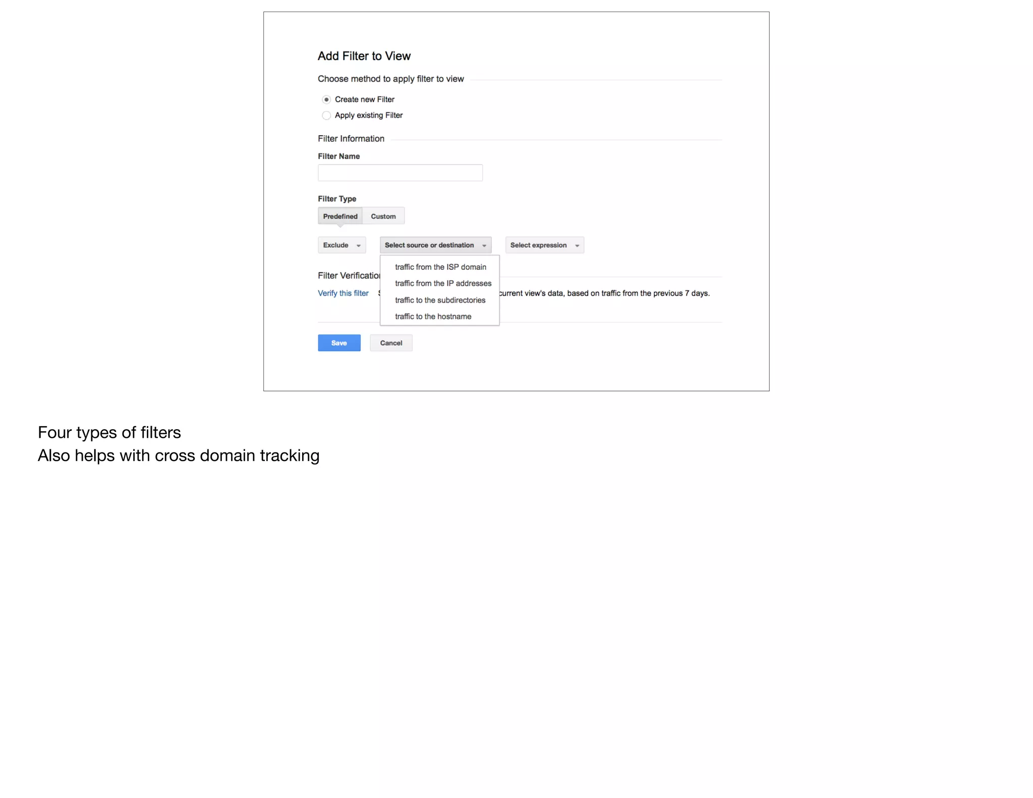 Four types of ﬁlters

Also helps with cross domain tracking
 