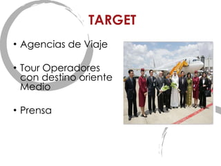TARGET Agencias de Viaje Tour Operadores con destino oriente Medio Prensa 