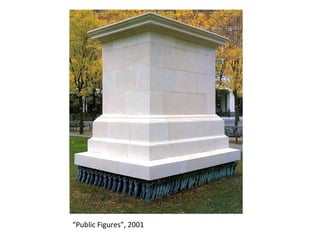“Public Figures”, 2001 