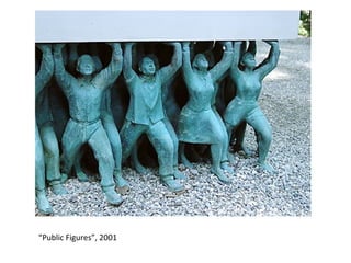 “Public Figures”, 2001 