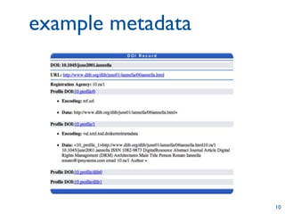 example metadata




                   10
 