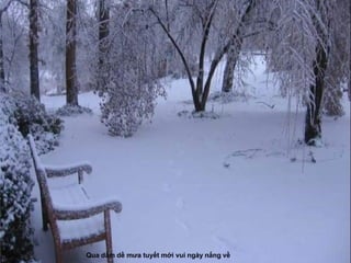Qua dầm dề mưa tuyết mới vui ngày nắng về  
