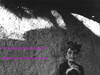 Mẹ ơi đừng khóc hãy ráng chờ Ngậm ngùi con sẽ dấu trong thơ 