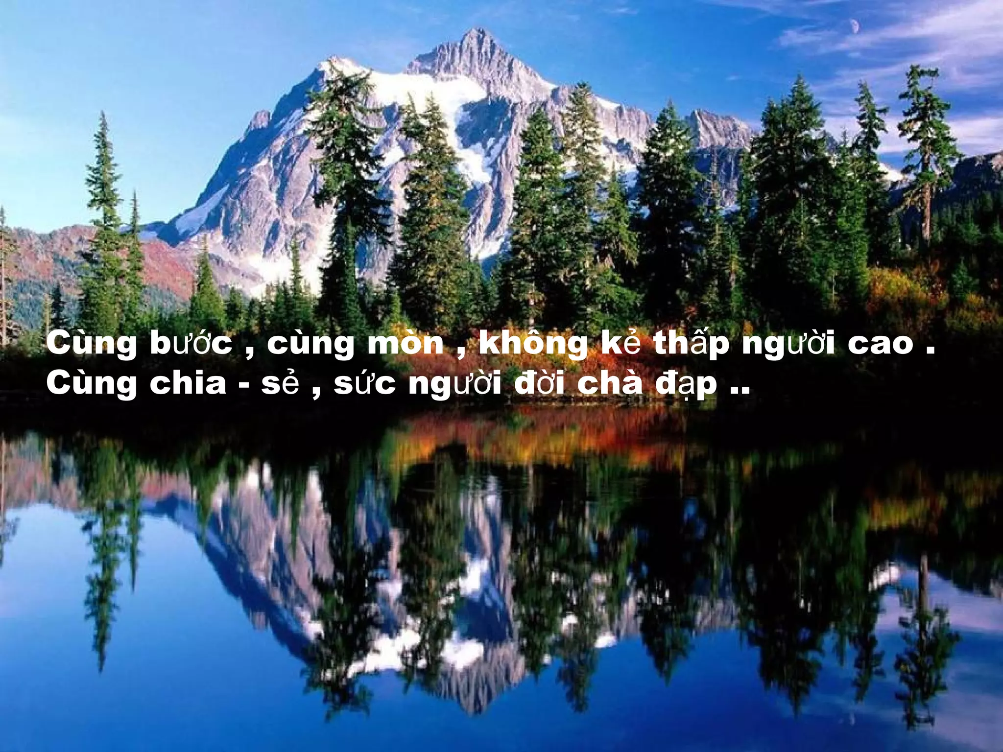 Cùng b c , cùng mòn , không k th p ng i cao .ướ ẻ ấ ườ
Cùng chia - s , s c ng i đ i chà đ p ..ẻ ứ ườ ờ ạ
 
