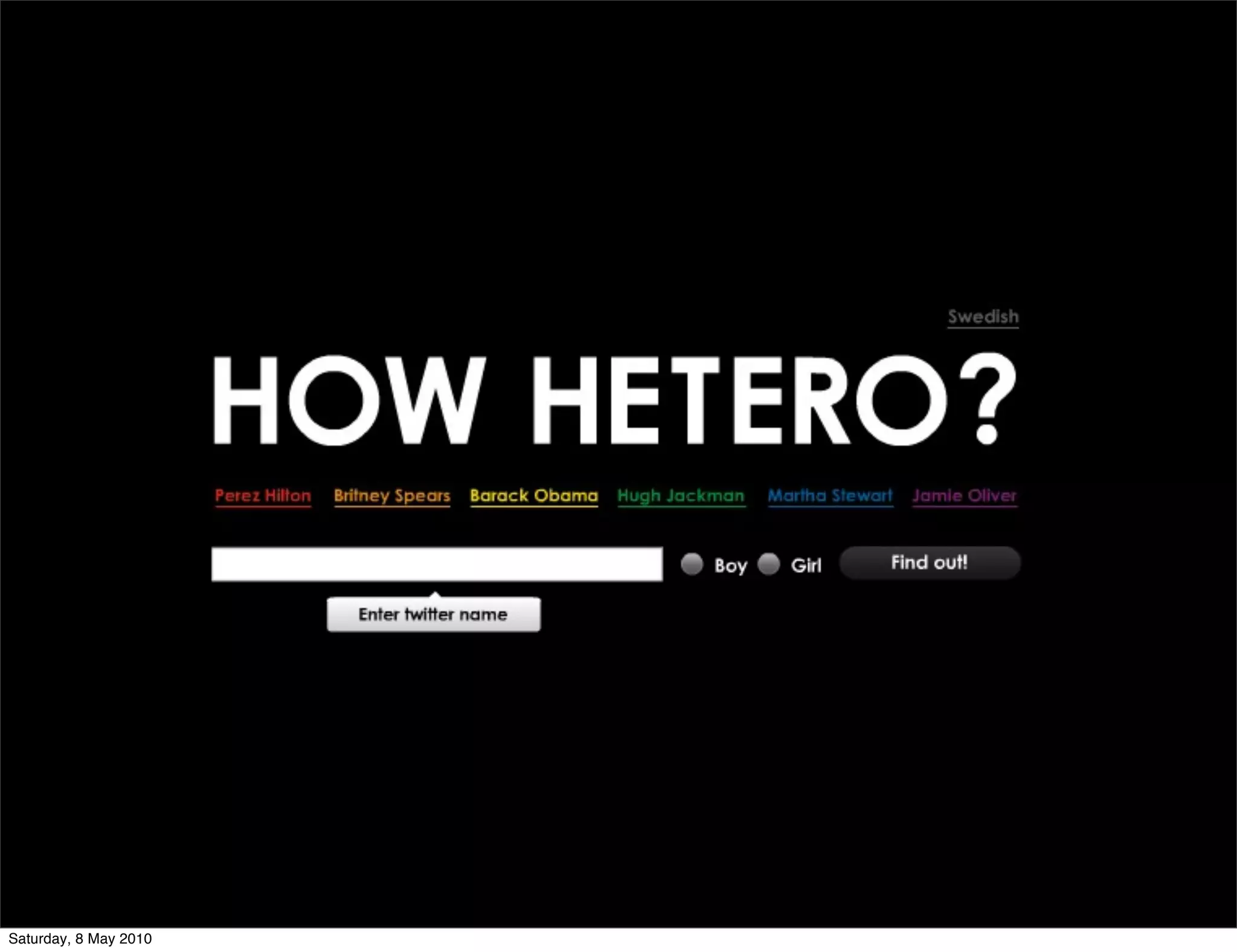 Saturday, 8 May 2010
 