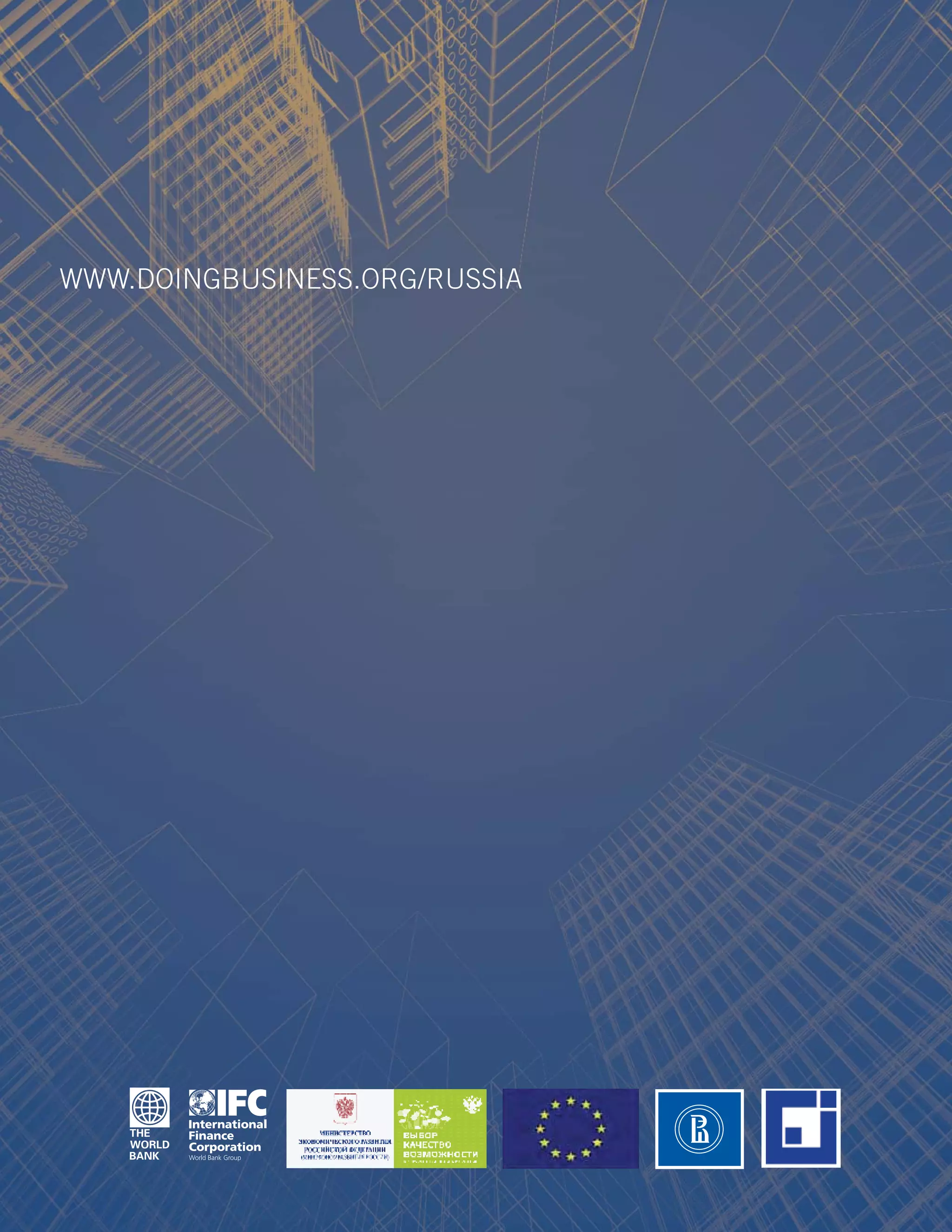 WWW.DOINGBUSINESS.ORG/RUSSIA
 