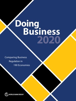 Doing
Business
Comparing Business
Regulation in
190 Economies
2020
 
