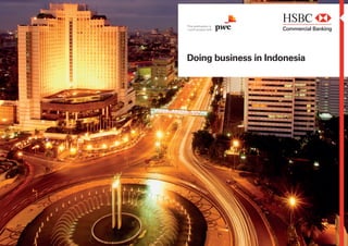 This publication is
a joint project with
Doing business in Indonesia
 