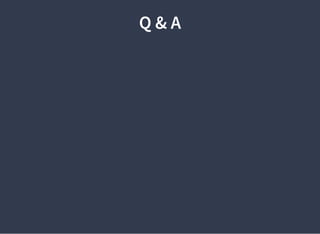 Q & A
 