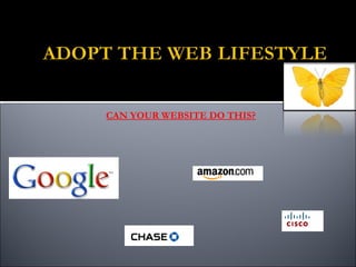 CAN YOUR WEBSITE DO THIS?
WAAS- Website As A Service
 