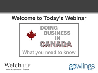 Welcome to Today’s Webinar

What you need to know

 