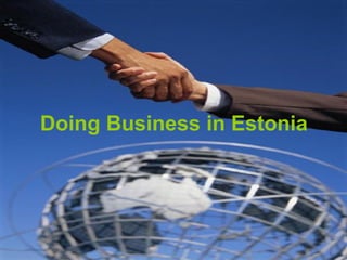 Doing Business in Estonia 