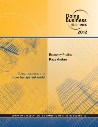 Economy Profile:
Kazakhstan
 