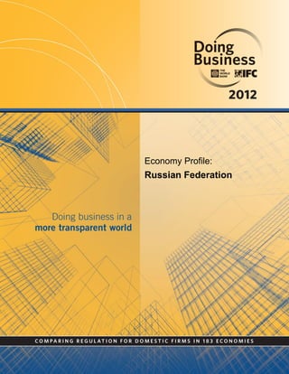 Economy Profile:
Russian Federation
 