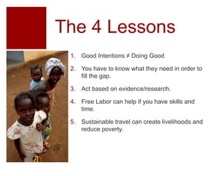 Lesson 5:
Travel Responsibly
for Poverty Reduction
and Job Creation
 