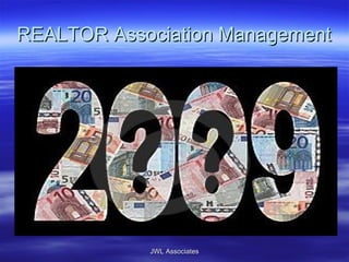 REALTOR Association Management JWL Associates 