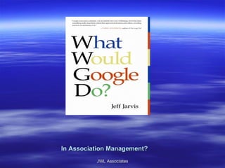 In Association Management? JWL Associates 