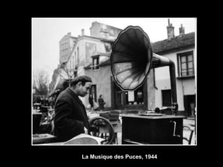 La Musique des Puces, 1944
 
