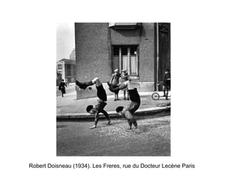 Robert Doisneau (1934). Les Freres, rue du Docteur Lecène Paris

 