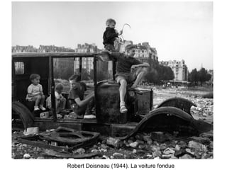 Robert Doisneau (1944). La voiture fondue

 