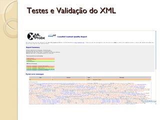 Testes e Validação do XML 