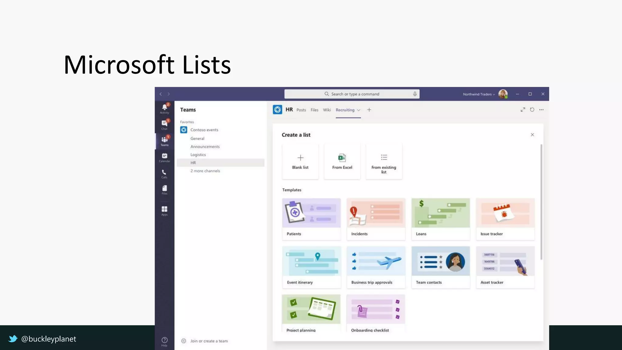 Microsoft Lists
@buckleyplanet
 