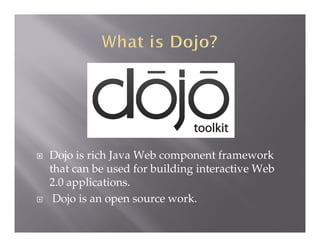 Dojo >= 1.7 Kickstart | PPT