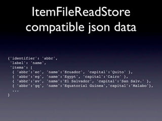 dojo.data, stores and widgets