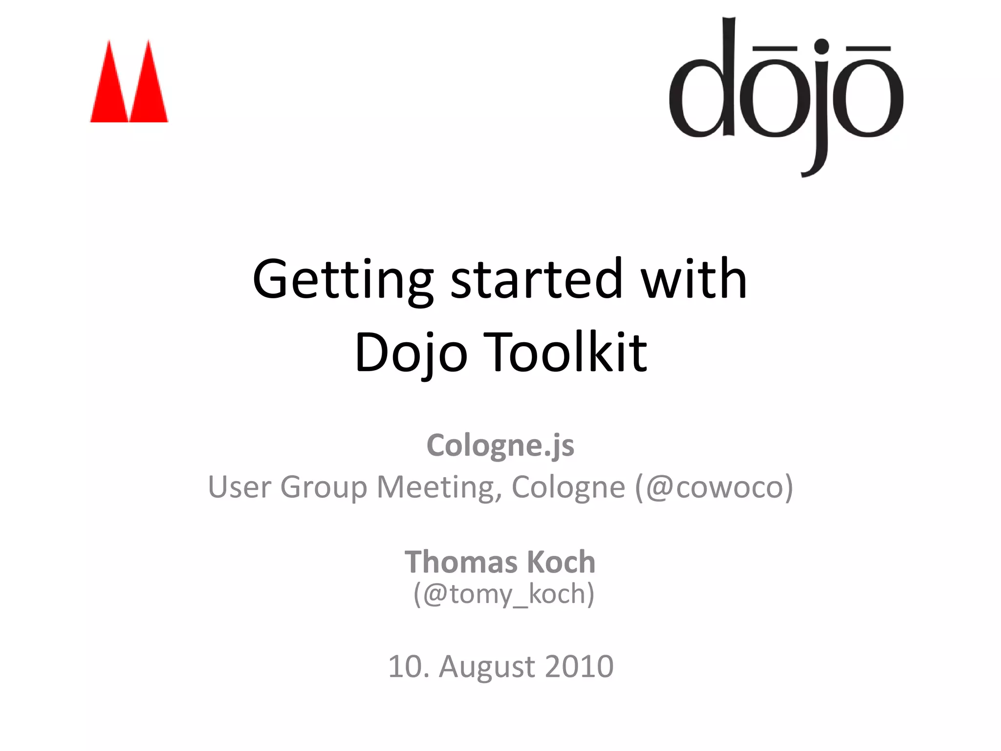Getting Started with Dojo Toolkit | PPT